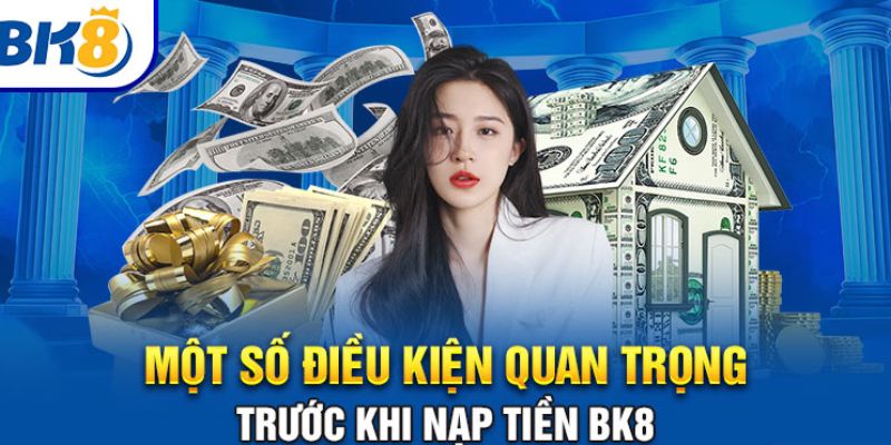 Các mẹo hữu ích giúp bạn nạp tiền vào tài khoản cược ngay tức khắc